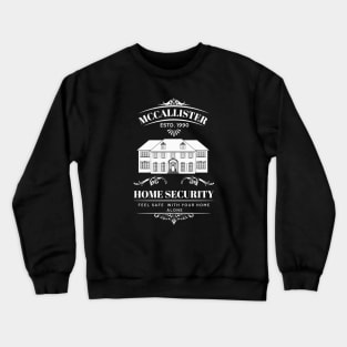 McCallister Home Security. Crewneck Sweatshirt